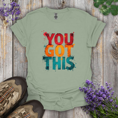 You Got This T-Shirt