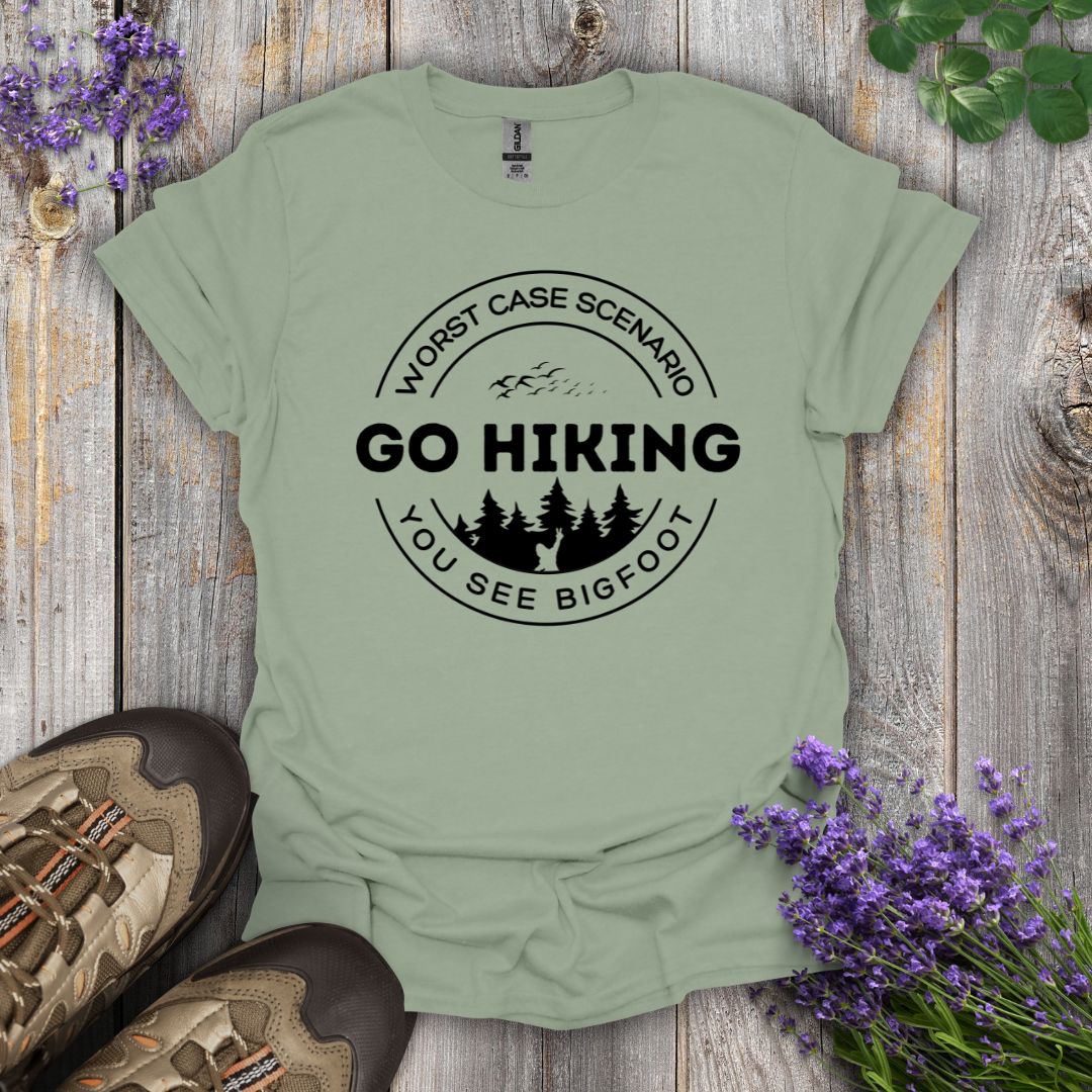 Go Hiking - See Bigfoot T-Shirt