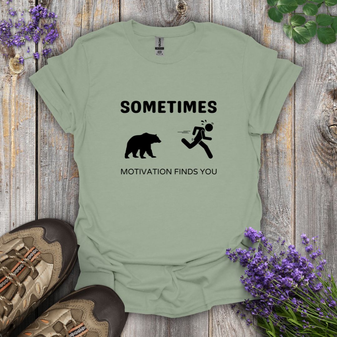 Motivation Finds You T-Shirt