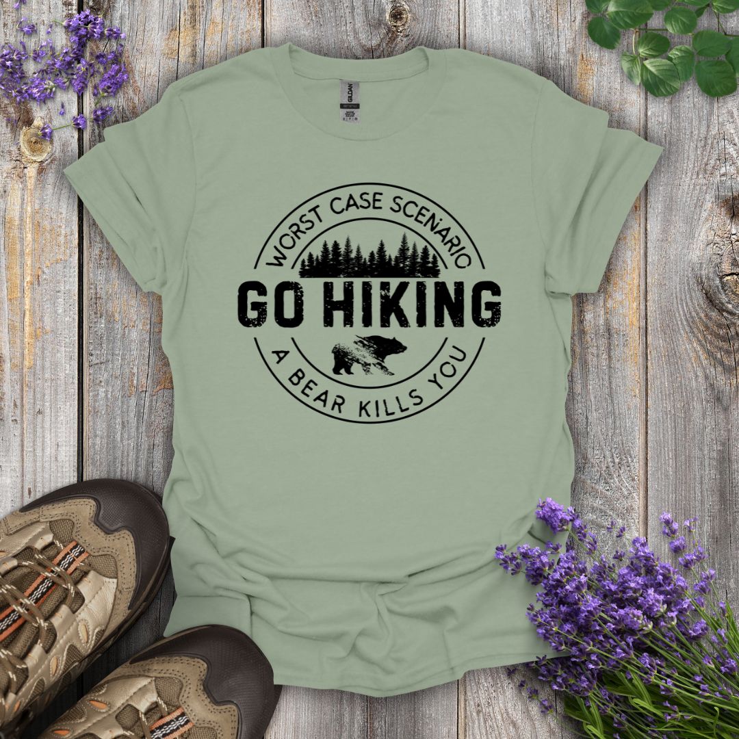 Go Hiking - Bear Kills You T-Shirt