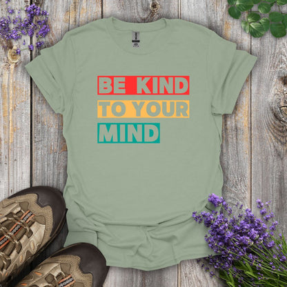 Kind To Your Mind T-Shirt