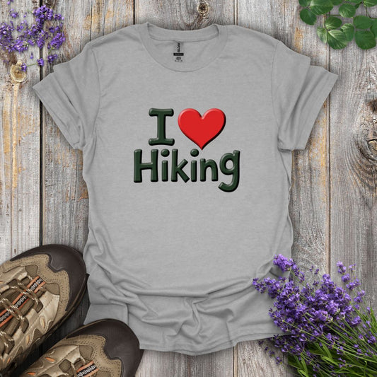 I Love Hiking T-Shirt