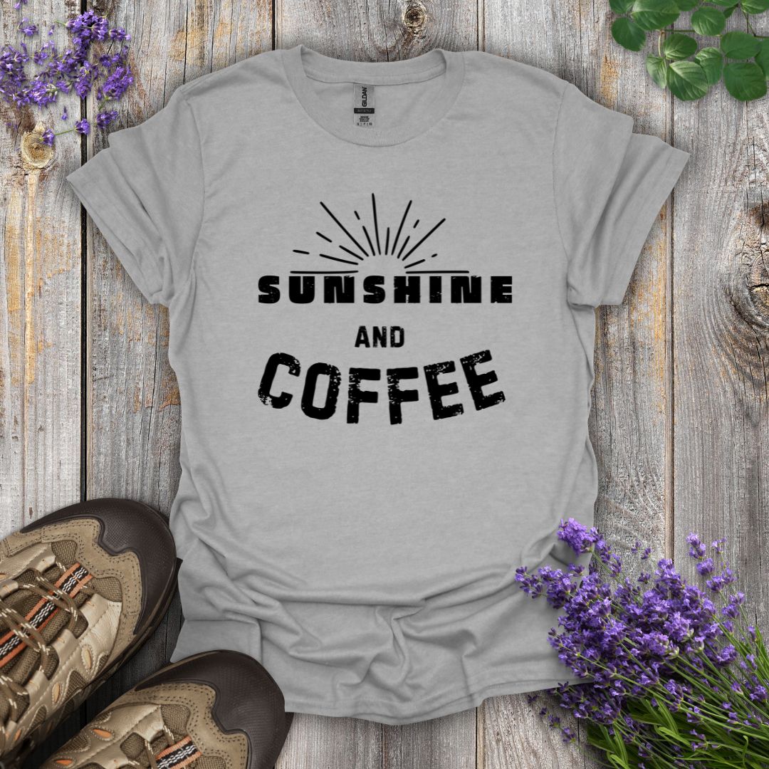 Sunshine and Coffee T-Shirt