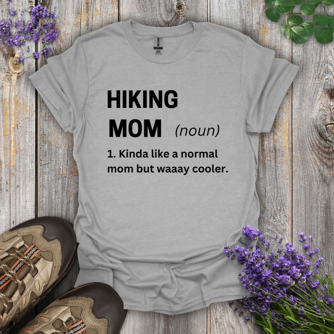 Hiking Mom T-Shirt