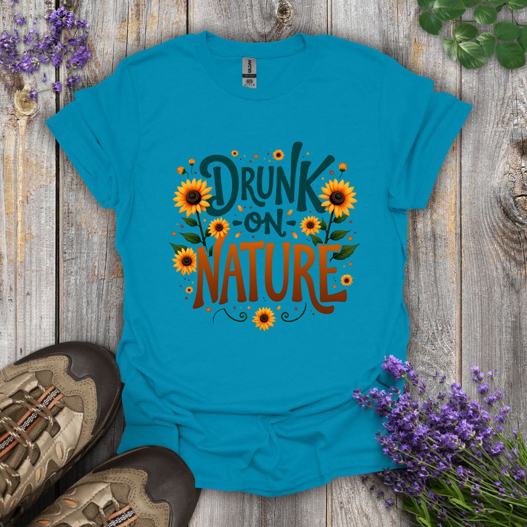 Drunk on Nature T-Shirt