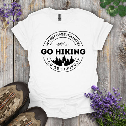 Go Hiking - See Bigfoot T-Shirt