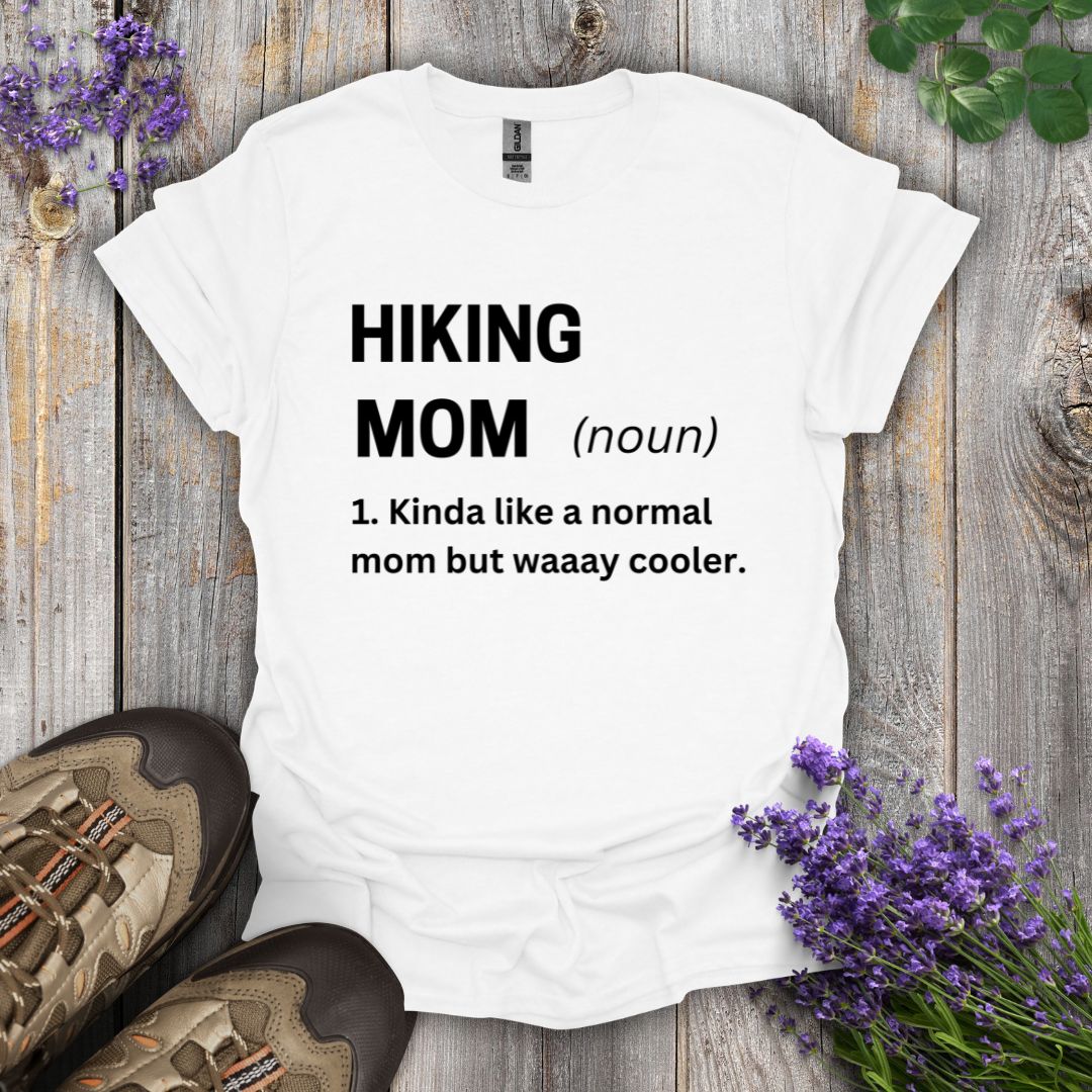 Hiking Mom T-Shirt