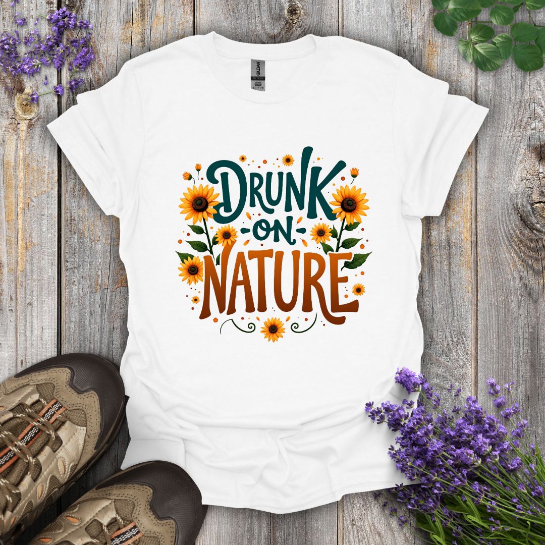 Drunk on Nature T-Shirt