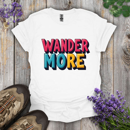 Wander More T-Shirt
